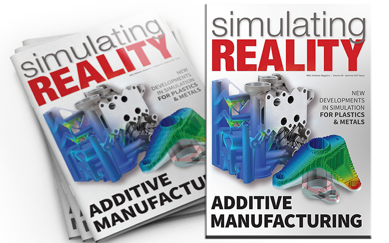 2017 Simulating Reality Magazine Featuring Additive Manufacturing is Here!