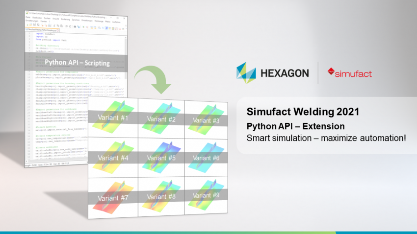 Simufact Welding 2021 enables complete automation from model creation to evaluation